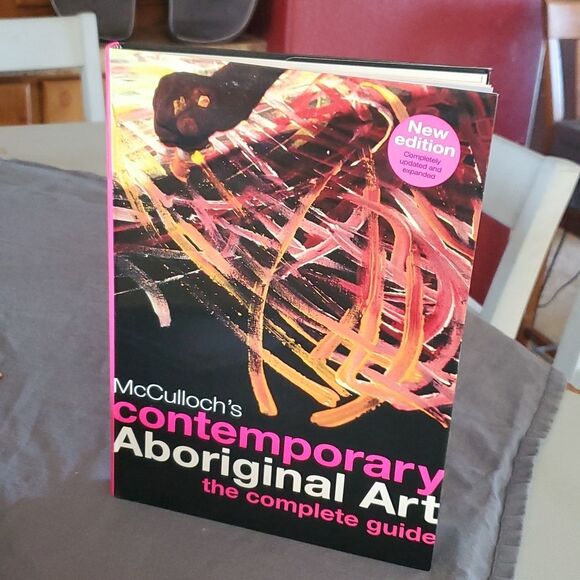 McCulloch's Contemporary Aboriginal Art: The Complete Guide 2009 Paperback - Picture 6 of 16